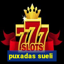 puxadas sueli
